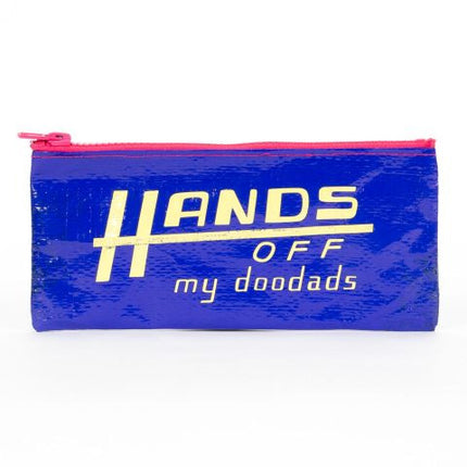 Hands Off My Doodads Pencil Case- front view