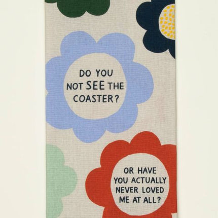 Do You Not See The Coaster Dish Towel- folded