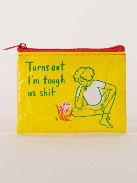 Tough As Shit Coin Purse- front view