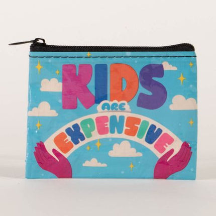 Kids Are Expensive Coin Purse- front view