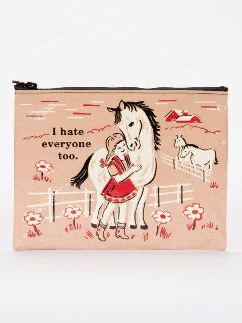 I Hate Everyone Too Zipper Pouch- front view