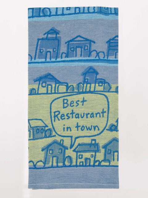 Best Restaurant in Town Dish Towel