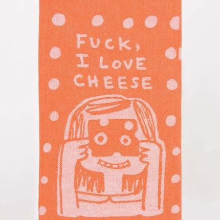 Fuck, I Love Cheese Dish Towel- folded