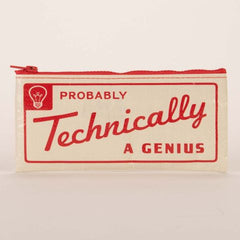 Probably Technically A Genius Pencil Case- front view