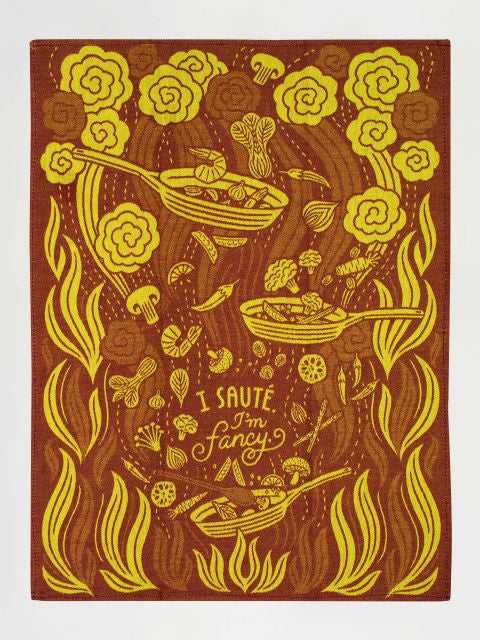I Saute. I'm Fancy Dish Towel- unfolded