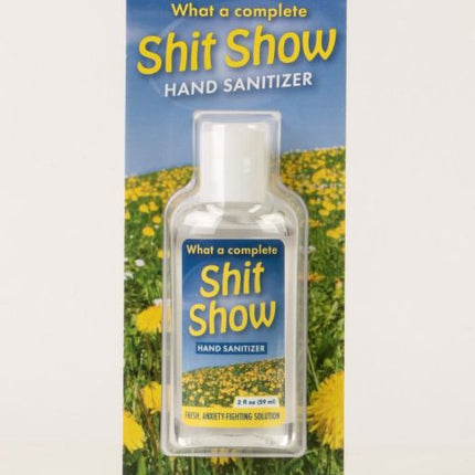 Shit Show Hand Sanitizer- front view