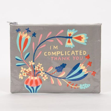 I'm Complicated Zipper Pouch- front view