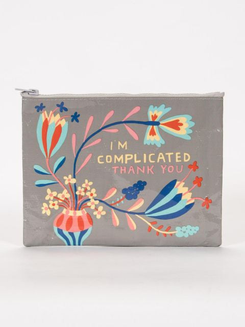 I'm Complicated Zipper Pouch- front view