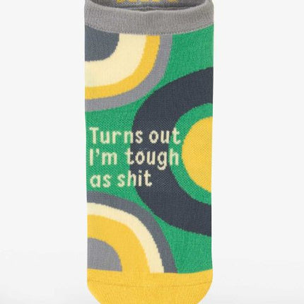 Turns Out I'm Tough As Shit Sneaker Socks L/XL- front view
