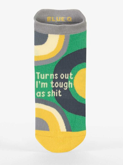 Turns Out I'm Tough As Shit Sneaker Socks L/XL- front view