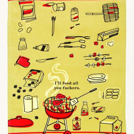 Feed You Fuckers Dish Towel- unfolded