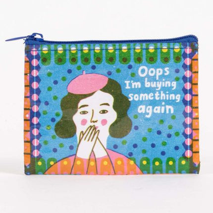 Oops, I'm Buying Something Coin Purse- front view