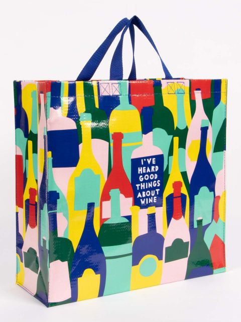 I've Heard Good Things About Wine Shopper Bag- front view
