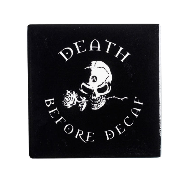Death Before Decaf Coaster- top view