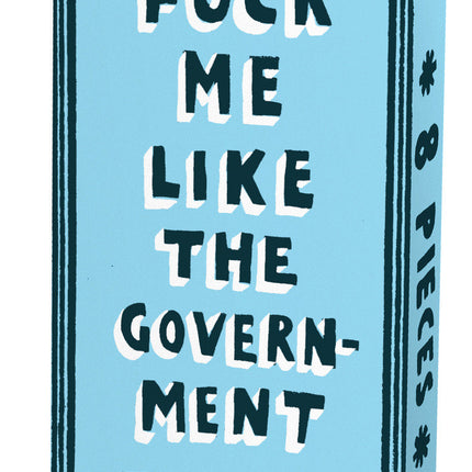 Fuck Me Like The Government Gum- front of package