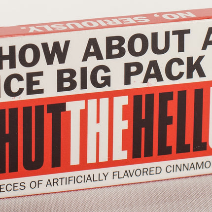Shut The Hell Up Gum- front of package