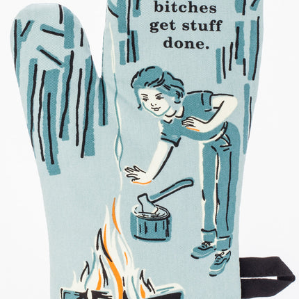 Bitches Get Stuff Done Oven Mitt- front view