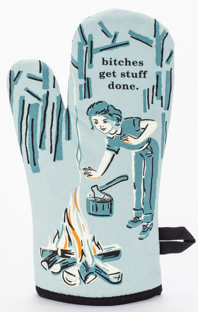 Bitches Get Stuff Done Oven Mitt- front view