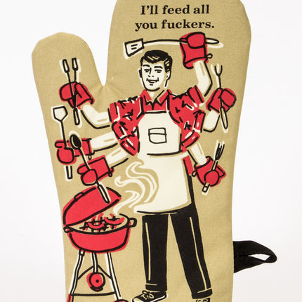 Feed All You Fuckers Oven Mitt- front view