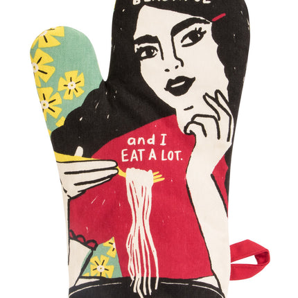 Beautiful and I Eat a Lot Oven Mitt- front view