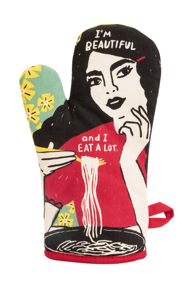Beautiful and I Eat a Lot Oven Mitt- front view