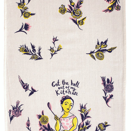 Get The Hell Out Dish Towel- unfolded