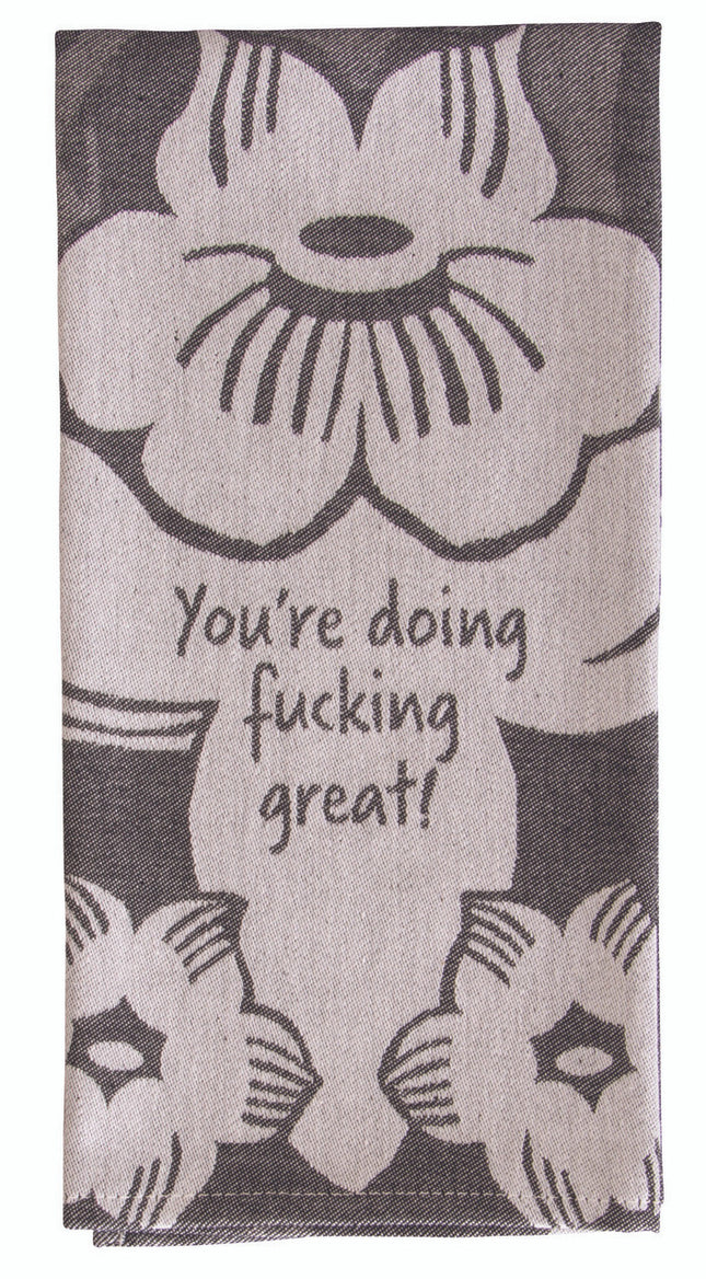 Doing Fucking Great Dish Towel- folded