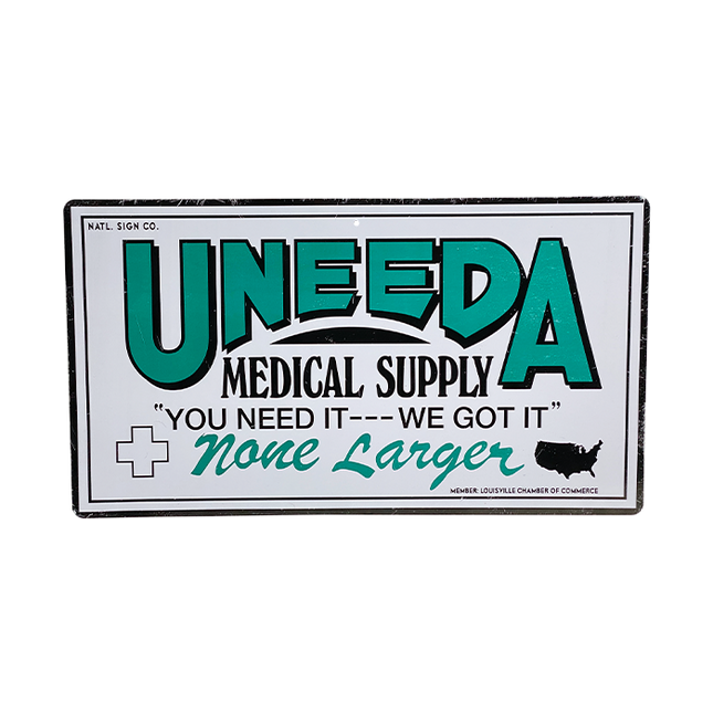 UNEEDA Medical Supply Sign