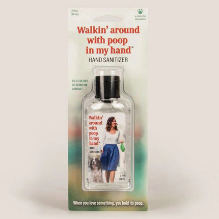 Walkin' Around With Poop Hand Sanitizer- front view